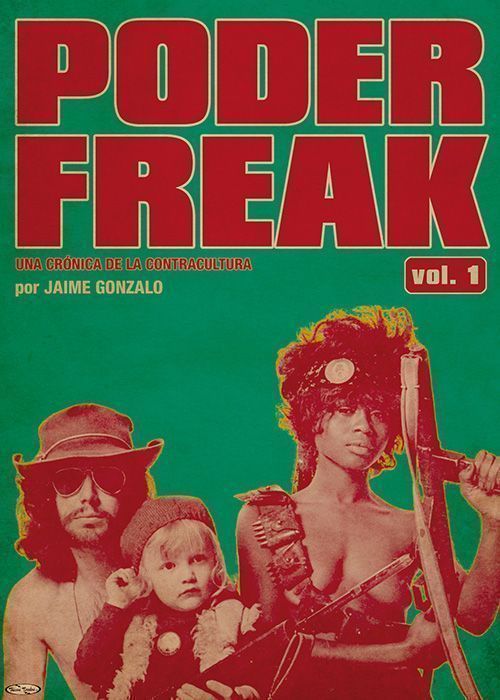 Poder freak, vol 1 (2009)